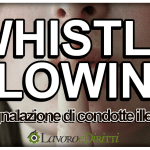 Whistleblowing Italia: normativa, adempimenti, tutele, sanzioni