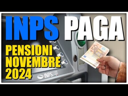 Quando pagano la Pensione di Novembre 2024